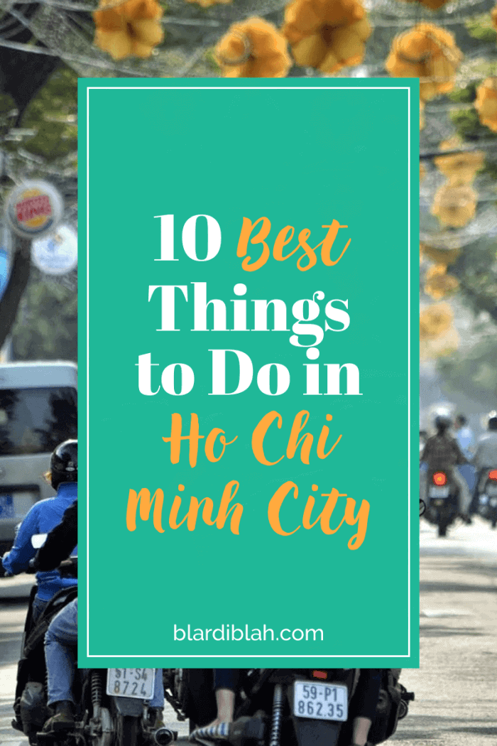 10 Best Things to Do in Ho Chi Minh City Vietnam