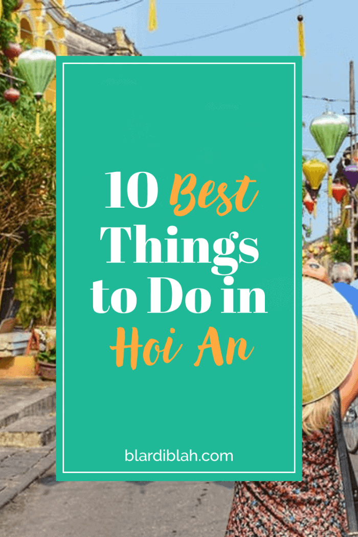 10 Best Things to Do in Hoi An Vietnam