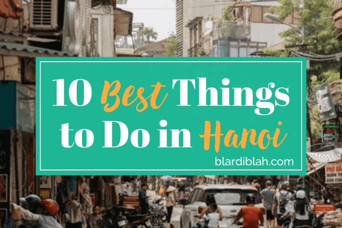 Top Ten Places to Visit in Hanoi