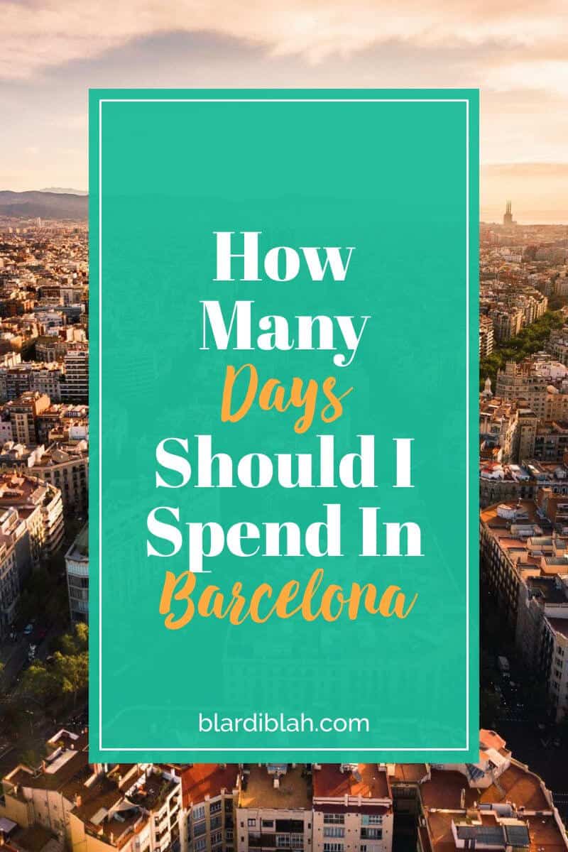 How Many Days Should I Spend In Barcelona