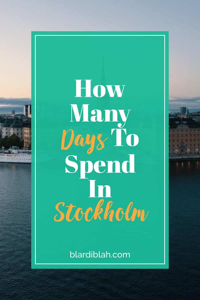 How Many Days To Spend In Stockholm