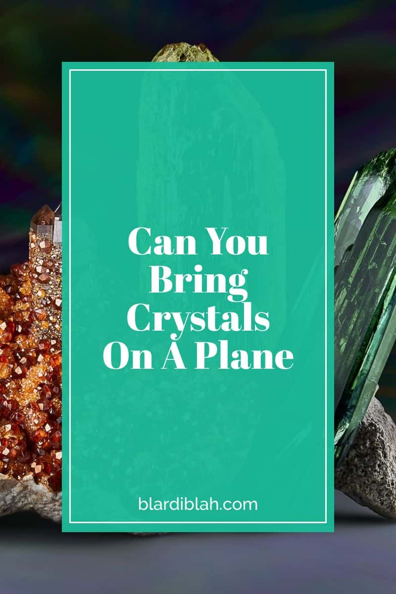 Can You Bring Crystals On A Plane